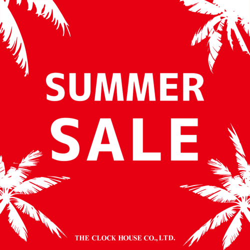 ザ・クロックハウス SUMMER SALE